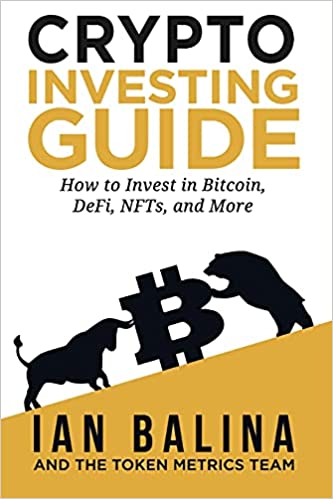 Crypto Investing Guide: How to Invest in Bitcoin, DeFi, NFTs, and More - Epub  + Convereted Pdf